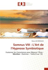 Somnus VIII : L'Art de l'Hypnose Symbiotique | Nexus Jaj Winsalas | Taschenbuch
