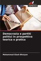 Mohammad Giash Bhuiyan | Democrazia E Partiti Politici In Prospettiva Teorica...