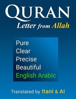 Quran Arabic English - Clear, Pure, Precise: AI-Optimized Modern Translation wit