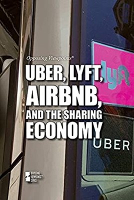 Uber, Lyft, Airbnb, and the Sharing Economy Library Binding