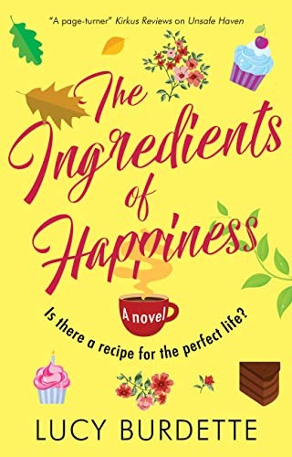 The Ingredients of Happiness. Burdette, Tilbury 9781448311149 Free Shipping**
