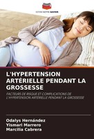 Odalys HernáNdez (U. A.) | L'hypertension ArtÉRielle Pendant La Grossesse | Buch