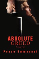 Absolute Greed Peace Emmanuel Taschenbuch Kartoniert / Broschiert Englisch 2007