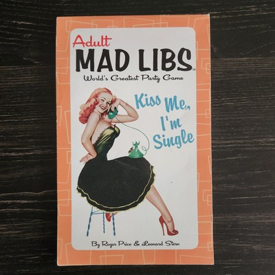 Adult Mad Libs By Roger Price, Leonard Stern Kiss Me I'm Single