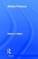 Global Finance, Hardcover by Holton, Robert J...