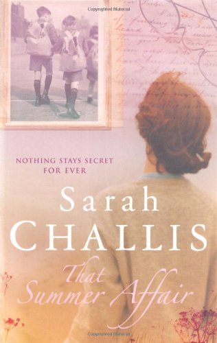 That Summer Affair By Sarah Challis. 9780755330867