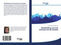 Seyedehmahdieh Mirmiran | Handleiding Voor Het Ontwerp Van De Moskee | Buch