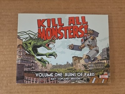 Kill All Monsters Omnibus Volume Alterna Books 2013 1st Printing