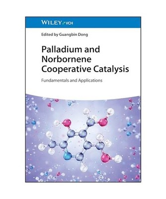 Palladium and Norbornene Cooperative Catalysis: Fundamentals and Applications: F