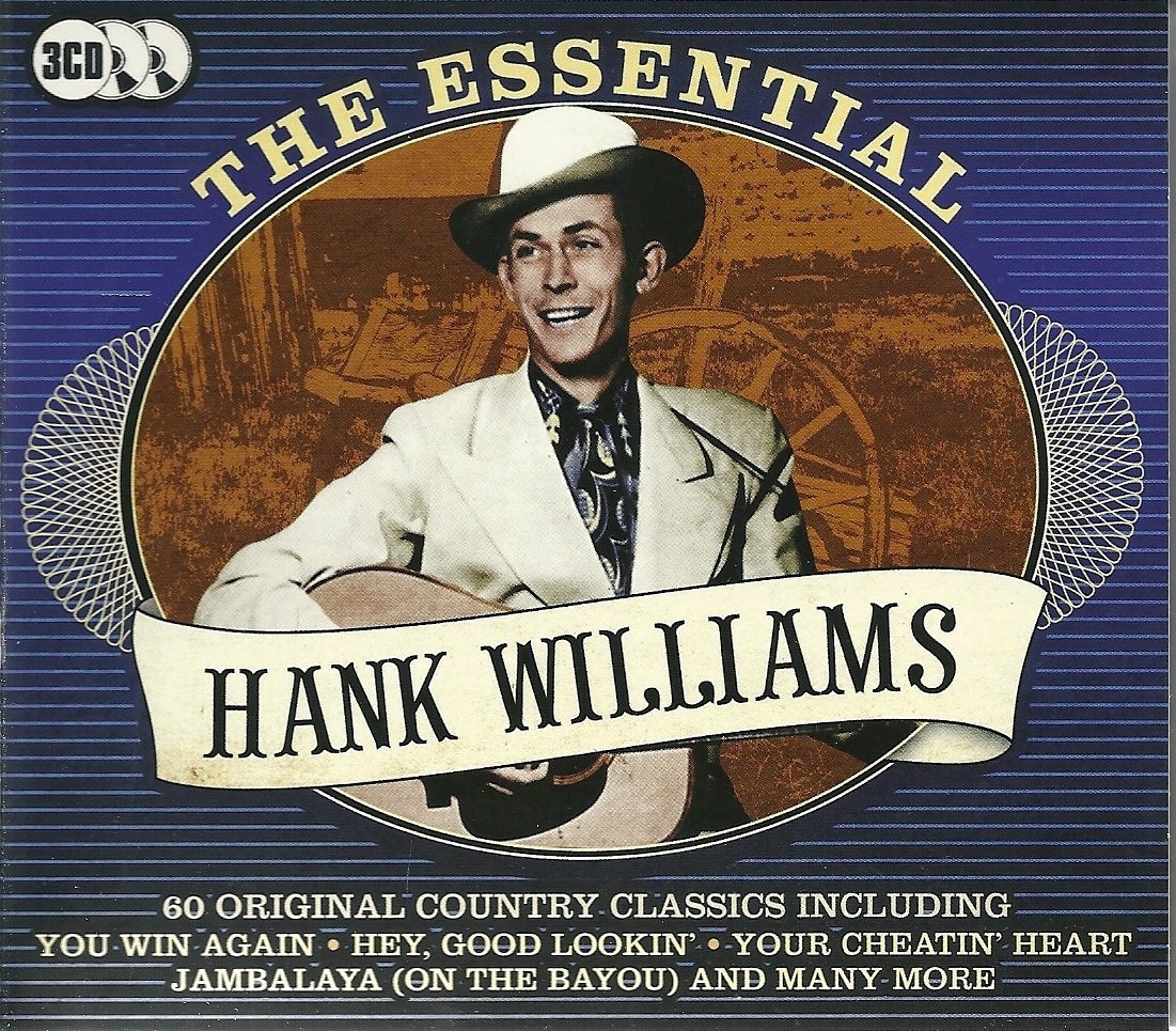 ESSENTIAL HANK WILLIAMS 60 COUNTRY CLASSICS I Saw The Light honky tonk blues 3cd