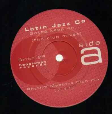 Latin Jazz Company Gotta Keep On... (The Club Mixes) Vinyl Single 2 X 12inch
