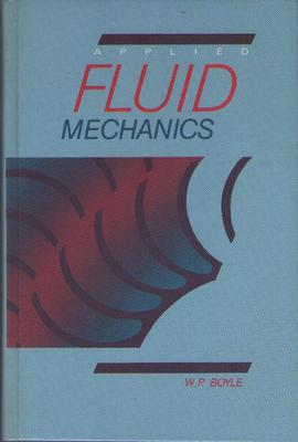 Buch: Applied Fluid Mechanics - W.P. Boyle - Physique Physics