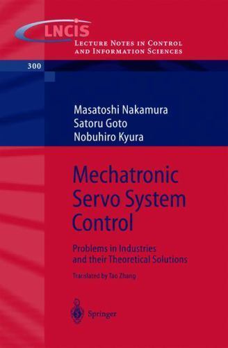 Lecture Notes in Control and Information Sciences Ser.: Mechatronic ...