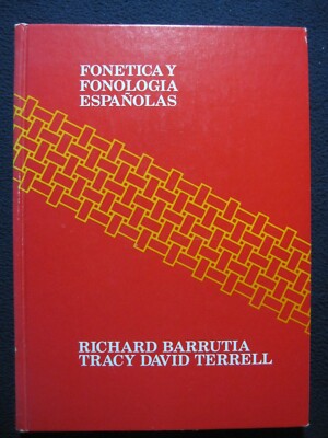 Fonetica Y Fonologia Espanolas Barrutia, Richard and Terrell, Tracy David