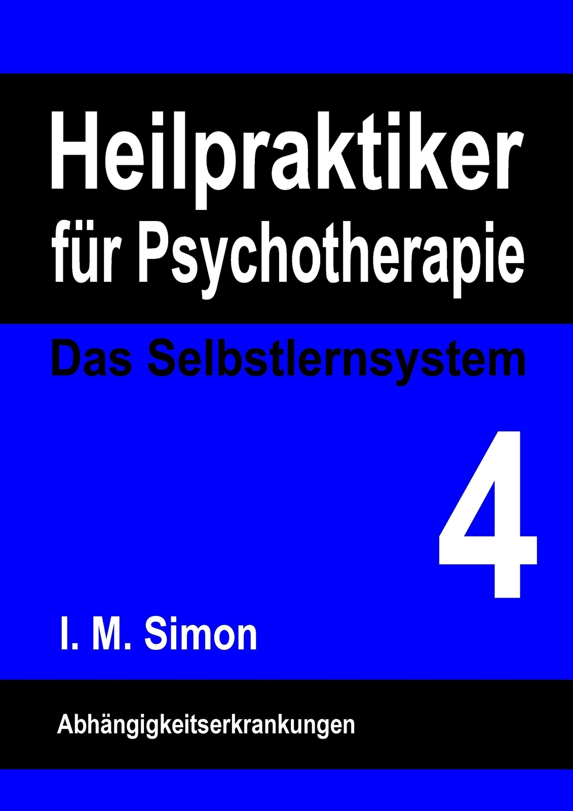 Thumbnail - Heilpraktiker Für Psychotherapie. Das Selbstlernsystem Band 4 | Simon