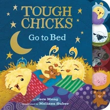 Tough Chicks Go to Bed Tabbed Touch-And-Feel Board Book : An East