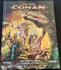 🗡️ CONAN ANCIENT RUINS & CURSED CITIES Conan RPG - VG+/EX Modiphius 2d20