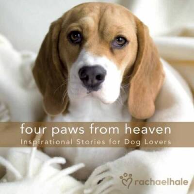 Four Paws from Heaven Gift Edition: Inspirational Stories fo - VERY GOOD