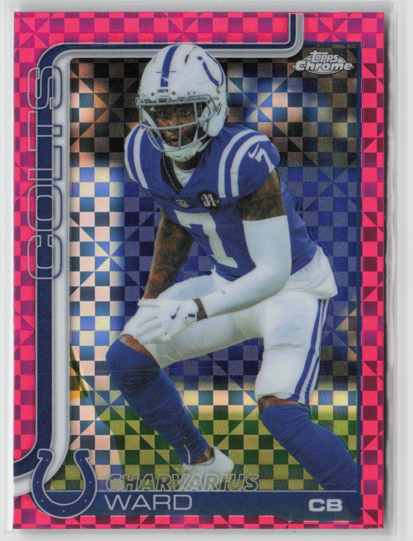 2025 Topps Chrome Hot Pink X Fractor Charvarius Ward #129 Indianapolis Colts
