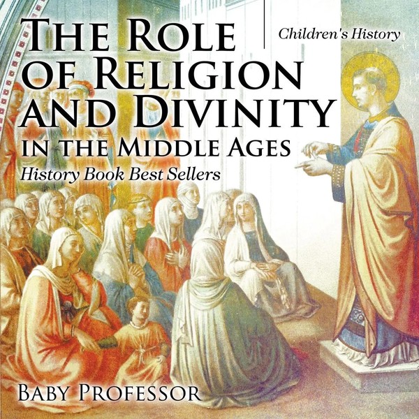 Baby | The Role Of Religion And Divinity In The Middle Ages - History Book...-image