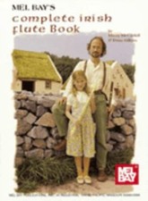 Complete Irish Flute Book Paperback Mizzy, Gilliam, Dona McCaskil