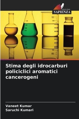 Stima degli idrocarburi policiclici aromatici cancerogeni by Vaneet Kumar (Itali