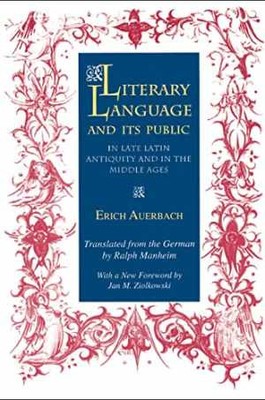 Literary Language and Its Public - Paperback, by Auerbach Erich - Acceptable n