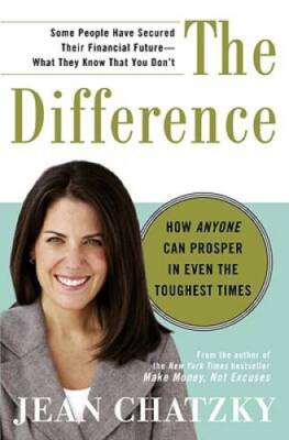 The Difference: How Anyone Can Prosper in Even The Toughest Times - GOOD