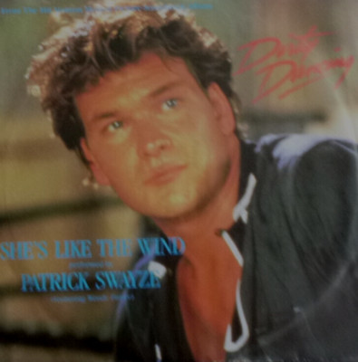 7'' 1987 OST IN MINT- ! PATRICK SWAYZE : She´s Like The Wind ( DIRTY DANCING )