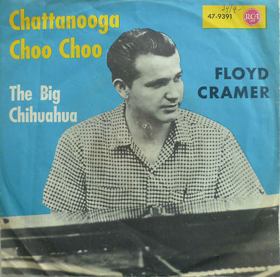 7'' 1962 IN VG++ ! FLOYD CRAMER : Chattanooga Choo Choo