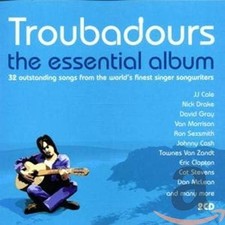 Troubadours - The Essential Album - 2 x CD Set - 32 Great Tracks - 2002