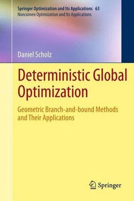 Deterministic Global Optimization: Geometric Branch-and-bound Methods and their 