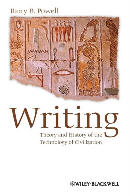 Writing – Theory and History of the Technology of Civilization Powell Paperback