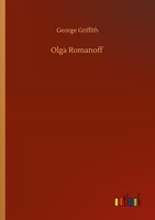 Olga Romanoff George Griffith