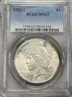 1922-S $1 Peace Dollar PCGS MS63 Silver San Francisco One US Coin BETTER DATE!