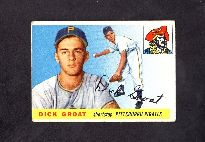 1955 Topps # 26 Dick Groat VG condition Pittsburgh Pirates SHIPPING IS FREE
