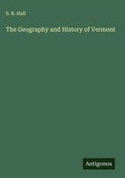 S. R. Hall | The Geography And History Of Vermont | Buch | Englisch (2025)