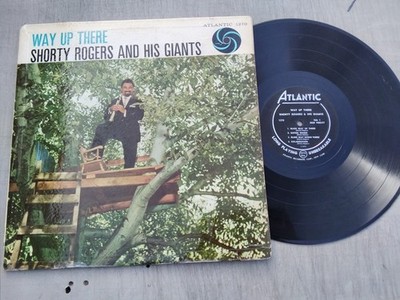 Shorty Rogers & His Giants 33rpm LP Vinyl 12-inch Atlantic Records #1270 Way Up