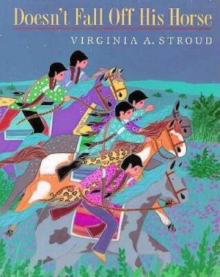 Doesnt Fall off His Horse (A Kiowa Tale) - Hardcover - GOOD