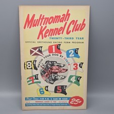 1955 Portland Oregon Multnomah Kennel Club Greyhound Dog Racing Program