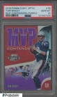 2018 Panini Contenders Optic MVP Contenders Purple Tom Brady 86/99 PSA 10 POP 4