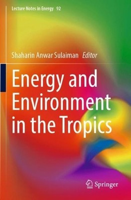 Energy and Environment in the Tropics - 9789811966903