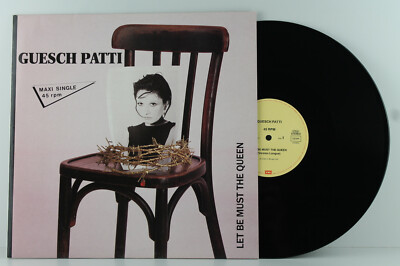 12'' Maxi - GUESCH PATTI - Let Be Must The Queen (Version Longue) 5:25min - 1988