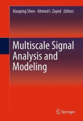 Multiscale Signal Analysis and Modeling, Hardcover by Shen, Xiaoping (EDT); Z...