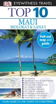 DK Eyewitness Top 10 Maui, Molokai and Lanai (Pocket Travel Guide) - paperba...
