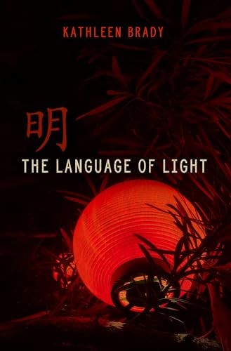 The Language of Light, Brady, Kathleen