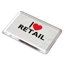 FRIDGE MAGNET - I Love Retail - Novelty Gift