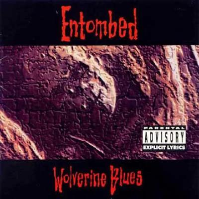 Entombed ''Wolverine Blues'' CD - NEW