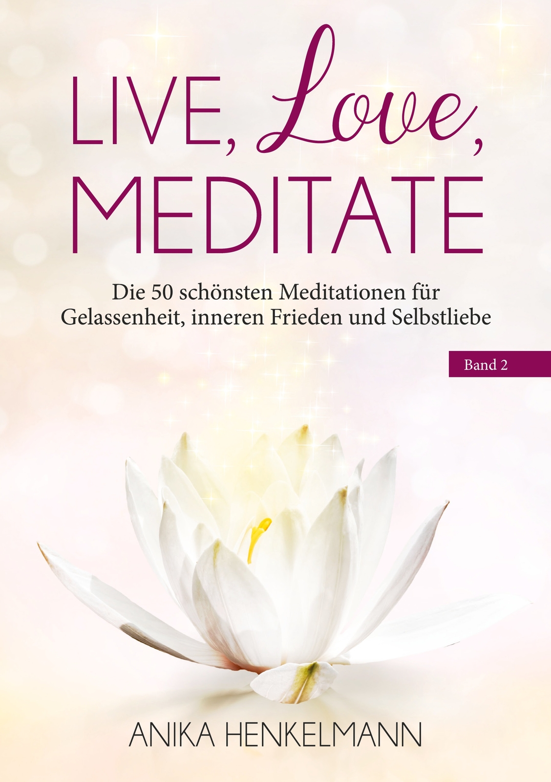 Thumbnail - Live, Love, Meditate (band 2) (buch)