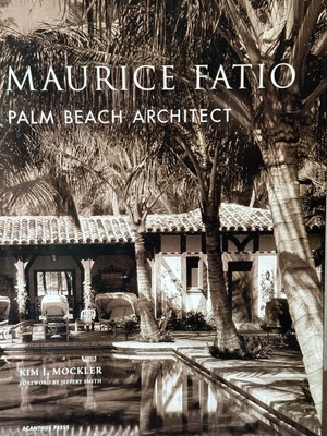 MAURICE FATIO PALM BEACH ARCHITECT RARE HC DJ BOOK ARCHITECTURE INTERIOR DESIGN